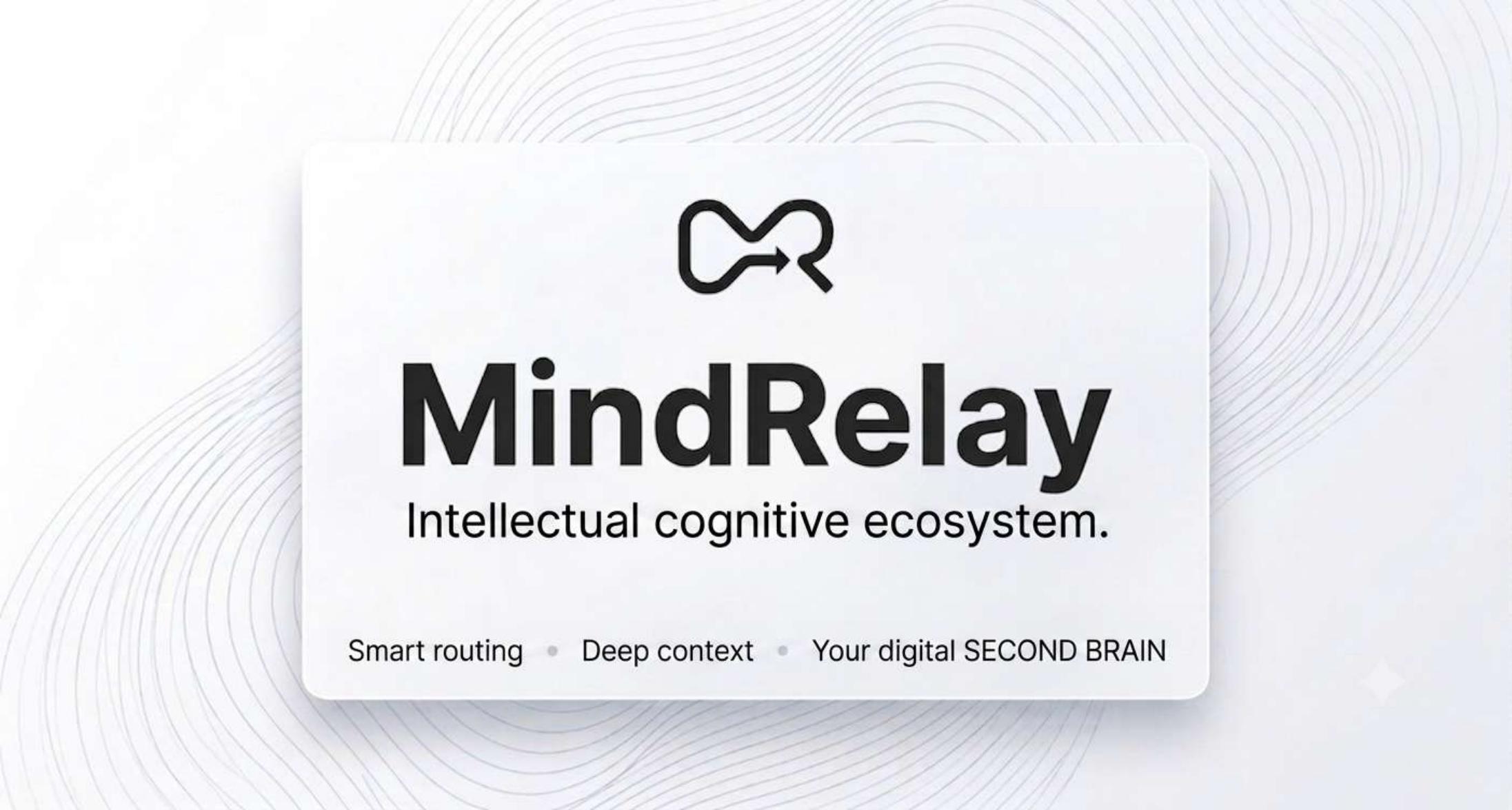 MindRelay — Intellectual cognitive ecosystem